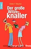 Der grosse Witzeknaller