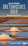 Bretonisches Gold