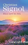 Bleus sont les &eacute;t&eacute;s