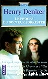 Le proces du docteur Forrester