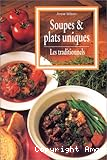 Soupes et plats uniques. Les traditionnels