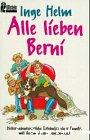 Alle lieben Berni