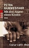 Mit den Augen eines Kindes