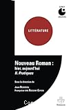 Nouveau Roman: hier, aujourd'hui
