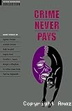 Crime never pays