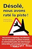Désolé, nous avons raté la piste!