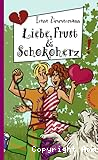 Liebe, Frust & Schokoherz