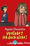 Verliebt? Ich doch nicht!