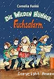 Die Wilden Hühner Fuschsalarm