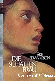Die Schattenfrau