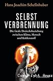 Selbst Verbrennung