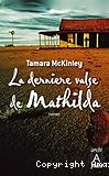 La dernière valse de Mathilda