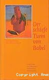 Der schiefe Turm von Babel