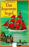 Das feuerrote Segel