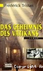 Das Geheimnis des Vatikans