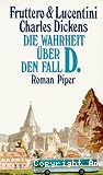 Die Wahrheit über den Fall D