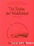 Die Farben der Wirklichkeit