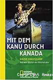 Mit dem Kanu durch Kanada