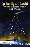 In heiliger nacht, weihnachtliche worte und weisen