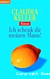 Ich schenk dir meinen Mann!