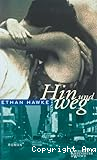 Hin und weg