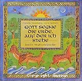 gott segne die erde auf der ich stehe, irischhe segenswünsche