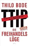 TTIP Die Freihandels Lüge