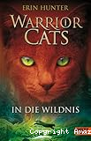 warrior cats, in die wildnis