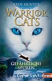 WARRIOR CATS, Gefähliche spuren