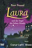 Laura und das Siegel der Sieben Monde