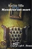 Monsieur est mort