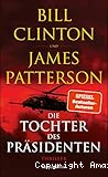 Die Tochter des Präsidenten