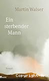 Ein sterbender Mann