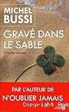 Gravé dans le sable