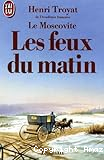 Les Feux du matin
