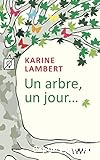 Un arbre, un jour