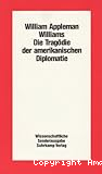 Die Tragödie der amerikanischen Diplomatie