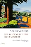Die Schwarze seele des Sommers