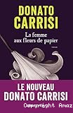 La femme aux fleurs de papier