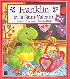 Franklin et la Saint-Valentin