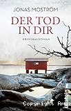 Der Tod in dir