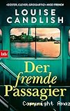 Der fremde Passagier