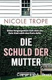 Die Schuld der Mutter