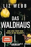 Das Waldhaus