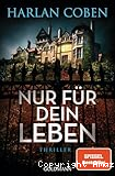 Nur für dein Leben