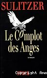 Le complot des anges