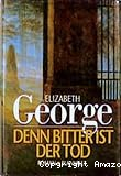 Denn bitter ist der Tod