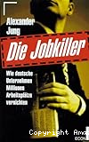 Die Jobkiller