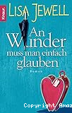 An Wunder muss man einfach glauben