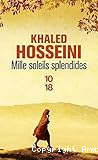 Mille soleils splendides